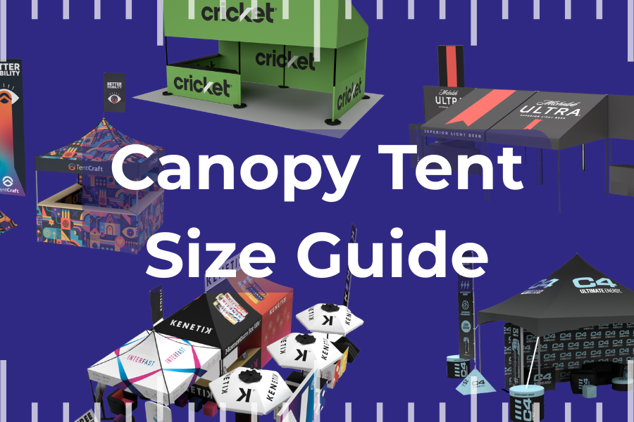 Which Size Custom Canopy Tent Do You Need? Sizing Guide (+Helpful Charts)